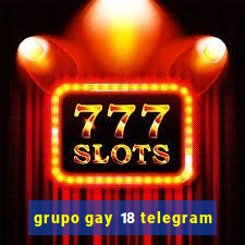 grupo gay 18 telegram